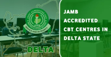 JAMB Accredited CBT Centres In Delta State