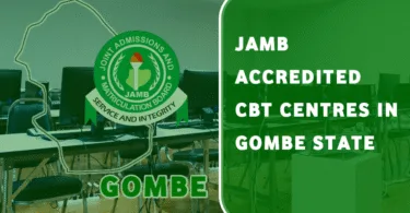 JAMB Approved CBT Centres In Gombe State