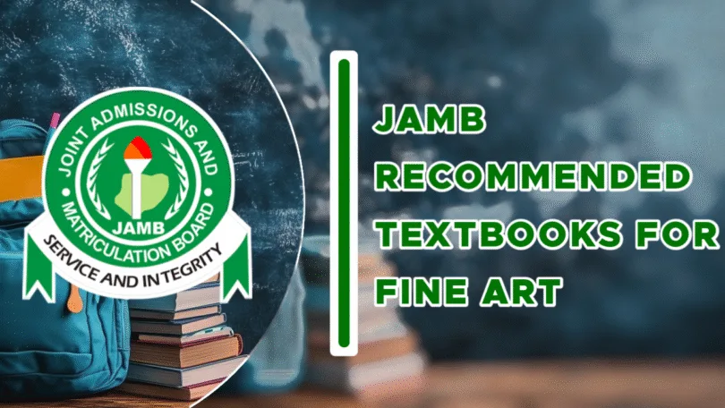 JAMB Recommended Textbooks For Fine Arts