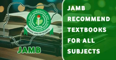 JAMB UTME Recommended Textbooks for All Subjects