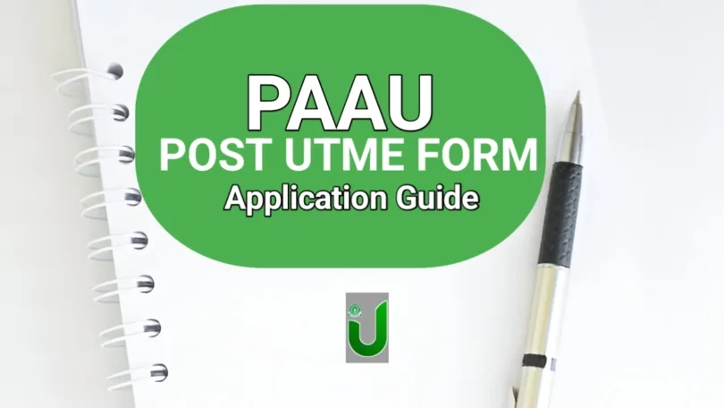 PAAU Post UTME Form