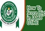 How To Score High In JAMB