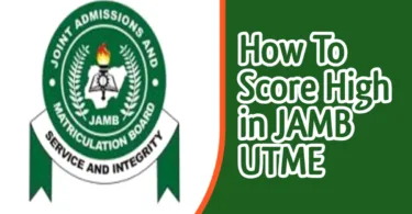 How To Score High In JAMB