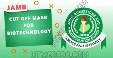 JAMB Cut Off Mark For Biotechnology
