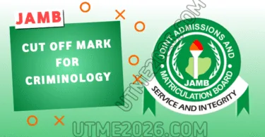 JAMB Cut Off Mark For Criminology