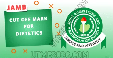 JAMB Cut Off Mark For Nutrition and Dietetics