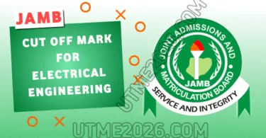 JAMB Cut Off Mark for Electrical Engineering