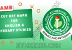 JAMB Cut Off Mark For English and Literary Studies