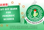 JAMB Cut Off Mark for Forensic Science