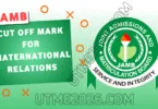 JAMB Cut Off Mark For International Relations
