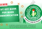 JAMB Cut-Off Mark for Mass Communication