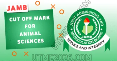 JAMB Cut Off Mark for Animal Sciences